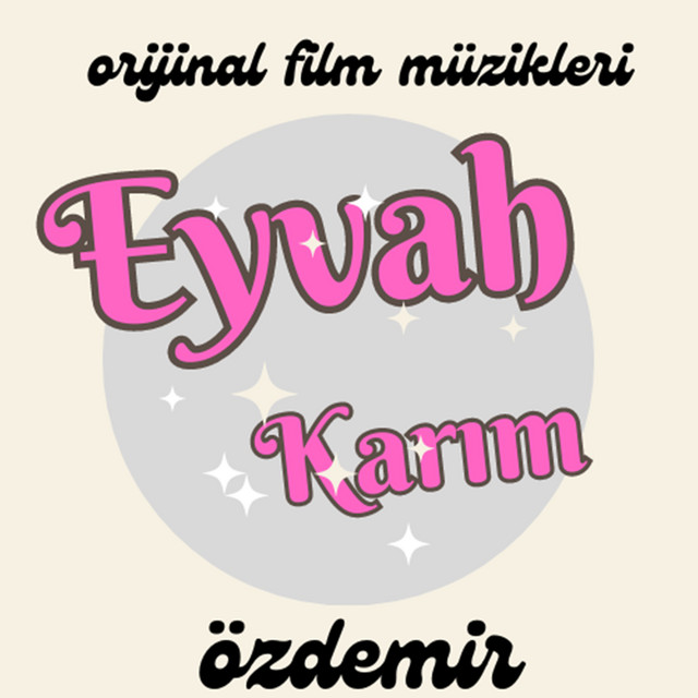 Eyvah Karım (Eyvah Karım Orijinal Film Müzikleri) cover art