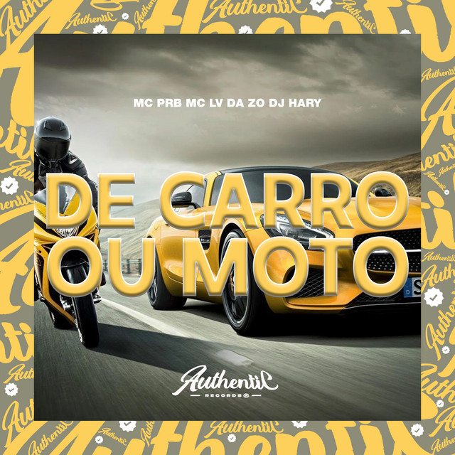 De Carro ou Moto