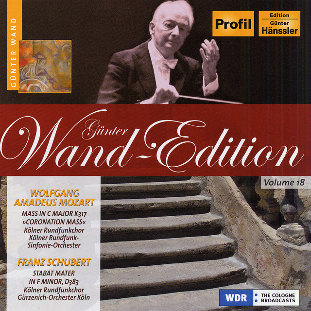 Mozart, W.A.: Mass No. 16, "Kronungsmesse" (Coronation Mass) / Schubert: Stabat Mater, D. 383