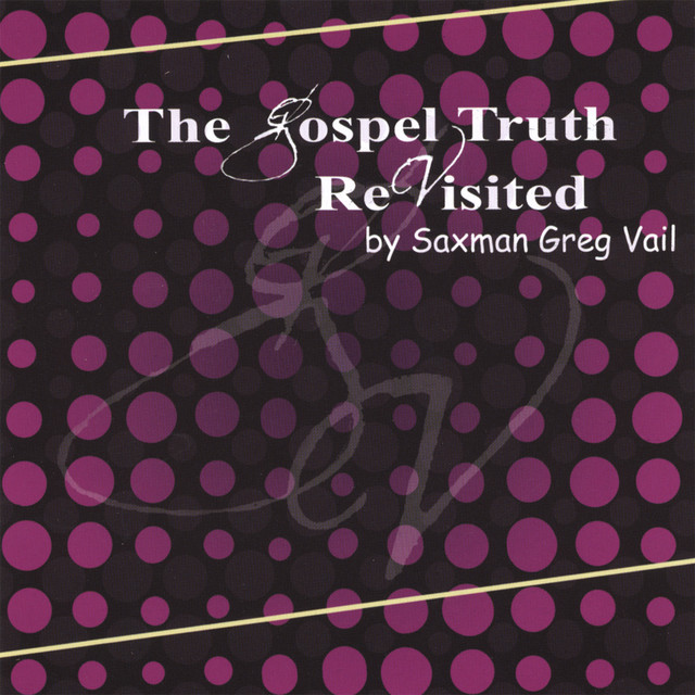 The Gospel Truth Revisited cover