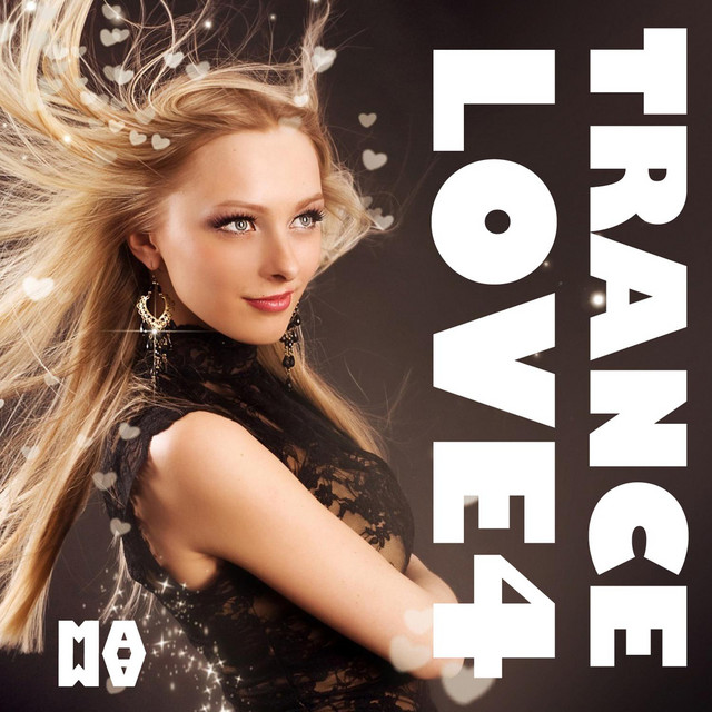 Trance Love 4 - Compilation by Various Artists | Spotify