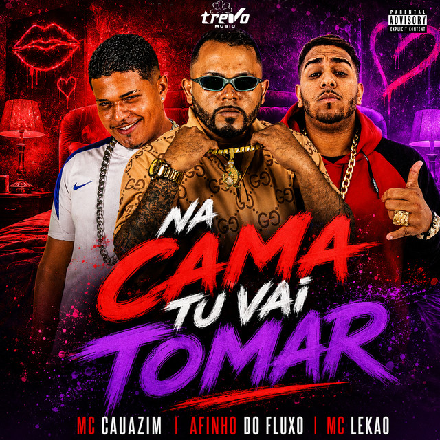 NA CAMA TU VAI TOMAR