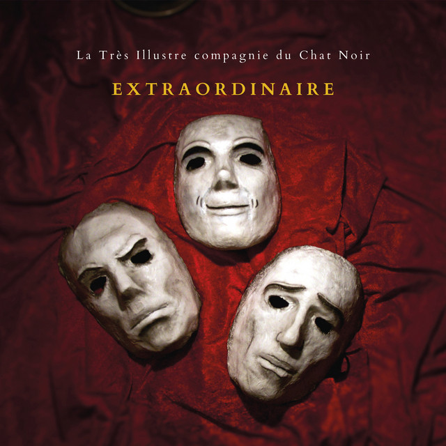Le Bal Masque Song By La Tres Illustre Compagnie Du Chat Noir Spotify