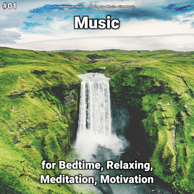 #01 Music for Bedtime, Relaxing, Meditation, Motivation cover art
