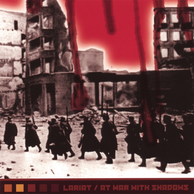 Lariat - At War With Shadows