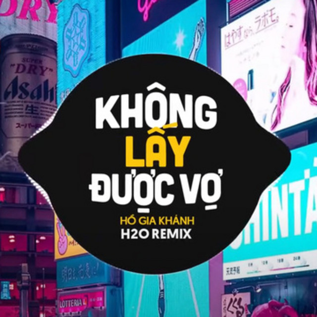 Không Lấy Được Vợ - Remix Vinahouse