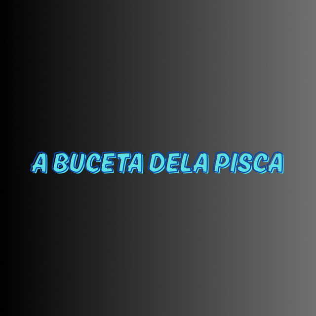 A Buceta Dela Pisca