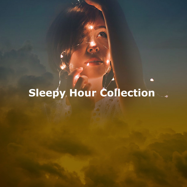 Sleepy Hour Collection - Album by Sleepytime Worship | Spotify