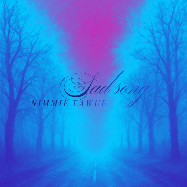 Обкладинка: Sad song — Nimmie Lawue