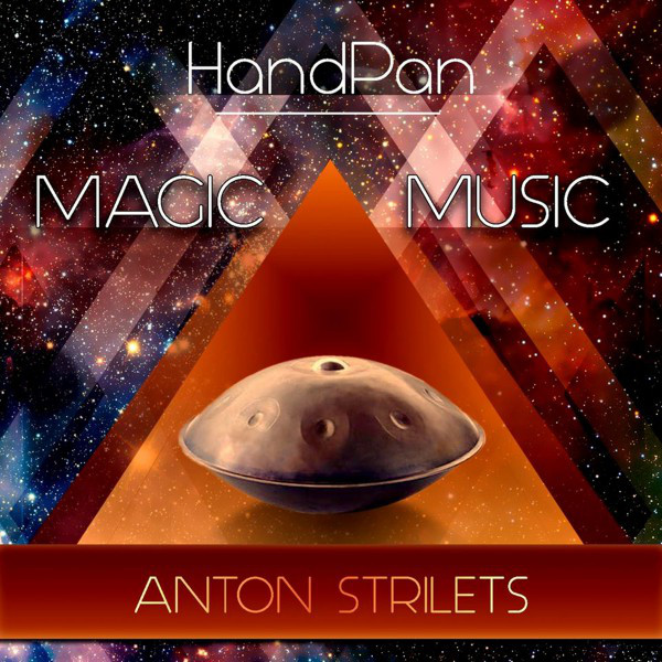Обкладинка Anton Strilets — Magic Music