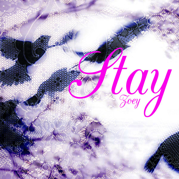 Cover art: Stay — Zoey
