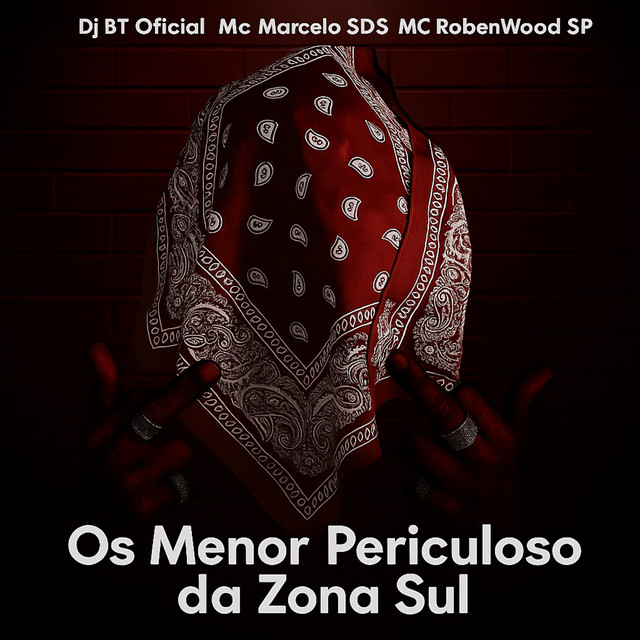 Os Menor Periculoso da Zona Sul