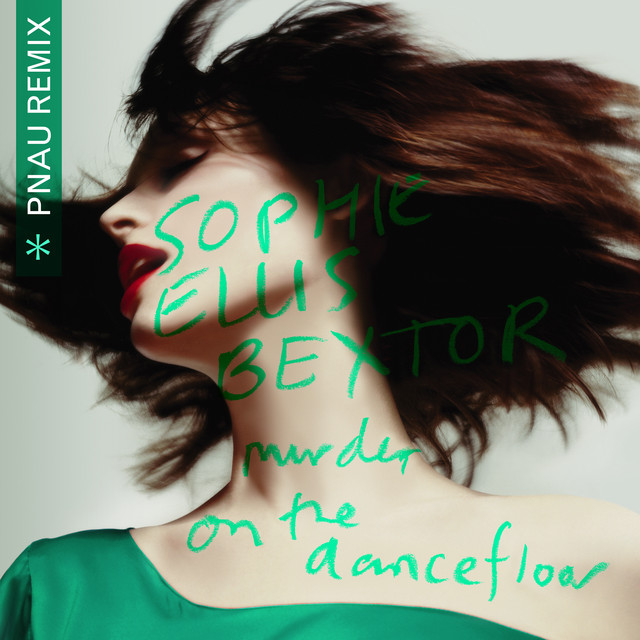 BPM And Key For Murder On The Dancefloor PNAU Remix By Sophie Ellis 