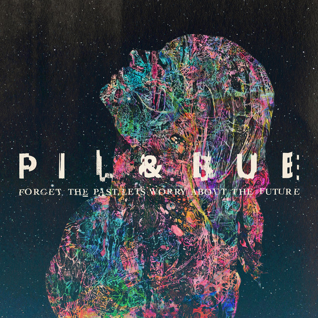 Forget The Past, Let's Worry About The Future cover