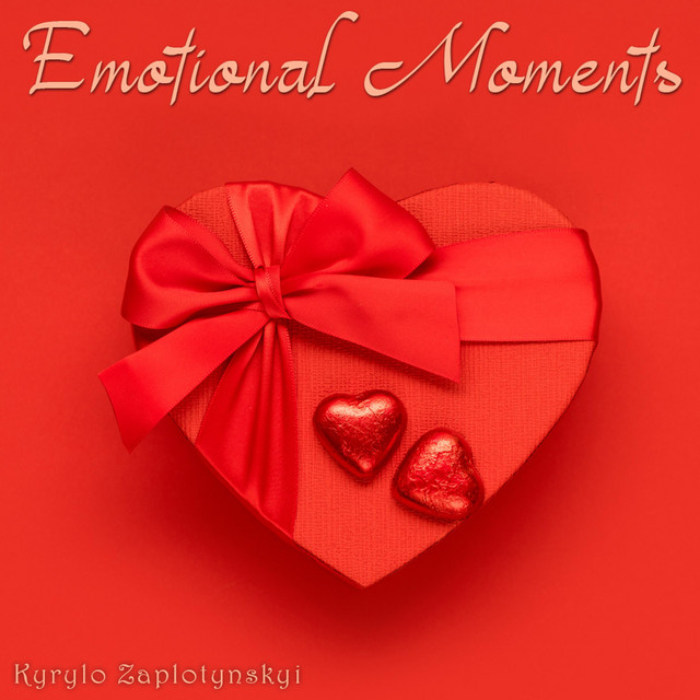 Обкладинка: Emotional Moments — Kyrylo Zaplotynskyi