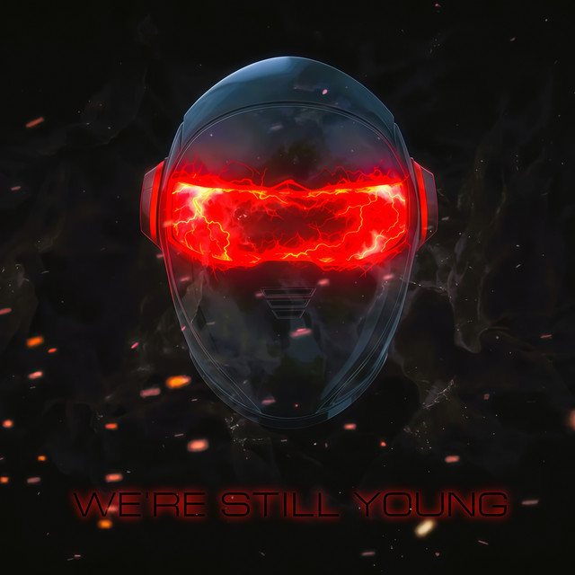 We're Still Young