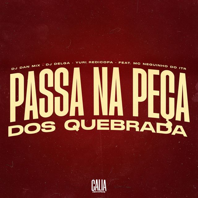 Passa Na Peça Dos Quebrada
