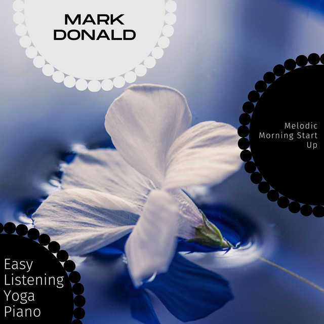 Easy Listening Yoga Piano - Melodic Morning Start Up cover art