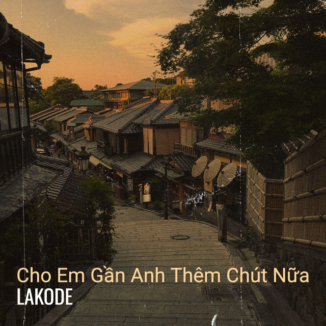 Cho Em Gần Anh Thêm Chút Nữa