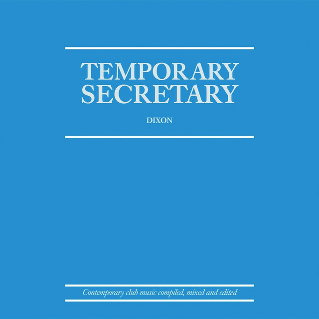 Dixon ディクソン Temporary Secretary アナログ Temporary Secretary - Album by Dixon | Spotify