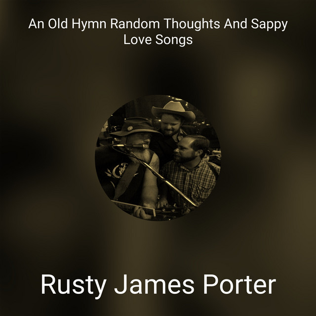 An Old Hymn Random Thoughts And Sappy Love Songs cover