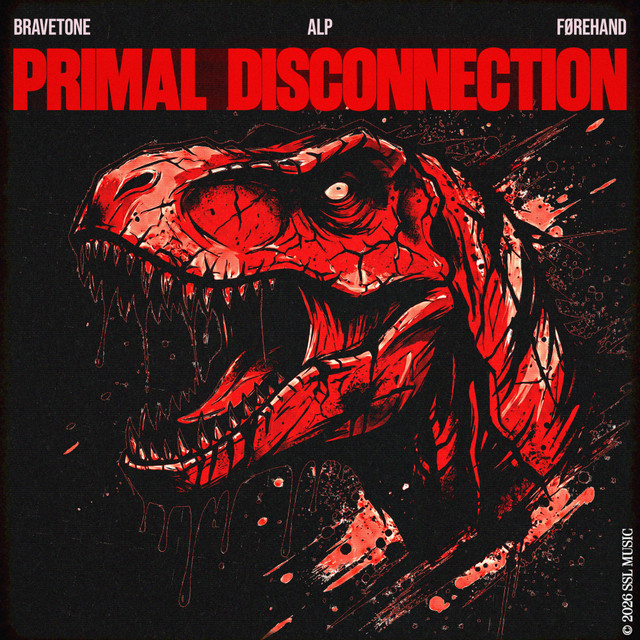 Bravetone, ALP, Førehand – Primal Disconnection