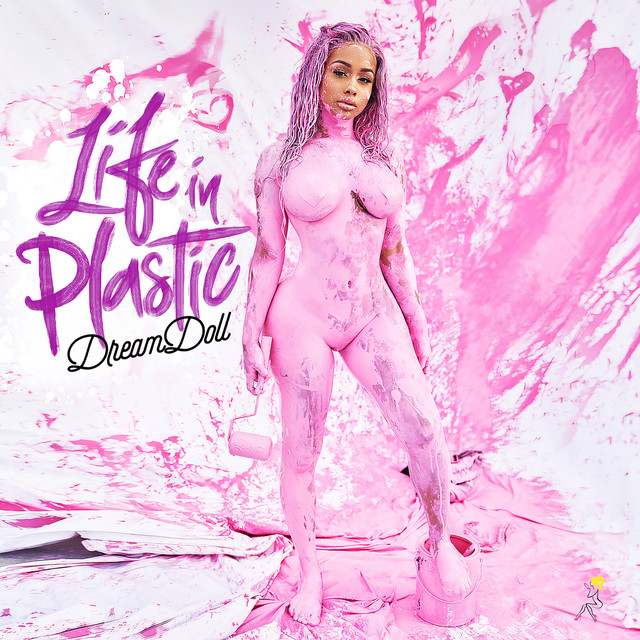 Life In Plastic - Album by DreamDoll | Spotify
