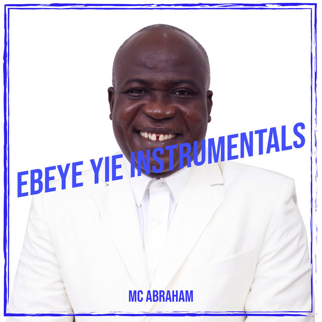 Ebeye Yie (Instrumentals) cover art