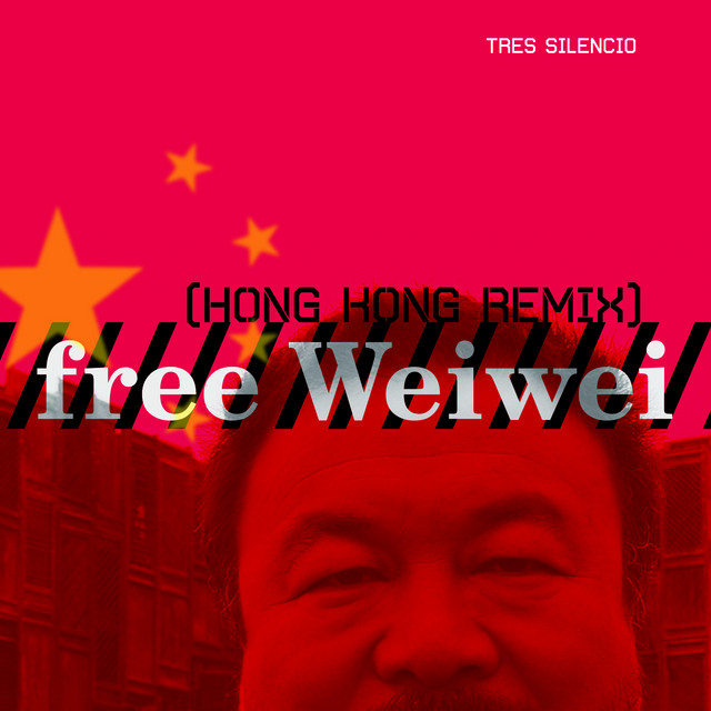 Free Weiwei (Hong Kong Remix) - Single