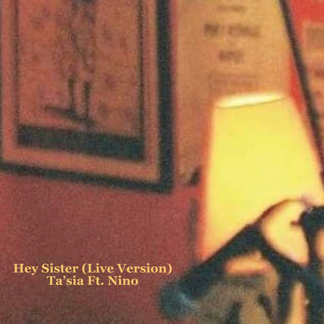 Hey Sister (Live Version) - Single by Ta'sia | Spotify