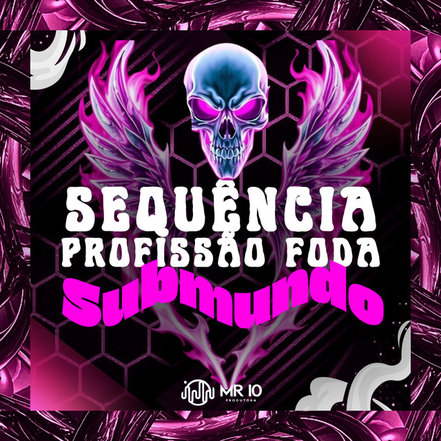 Sequência Profissão Foda - Submundo