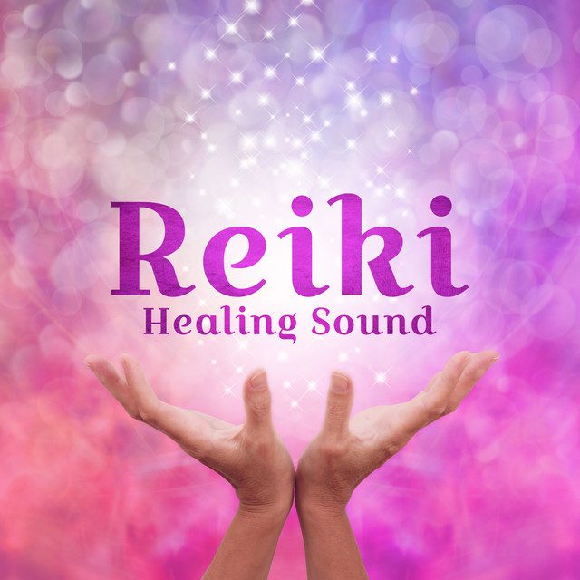 Reiki Healing Sound - Compilation by Various Artists | Spotify