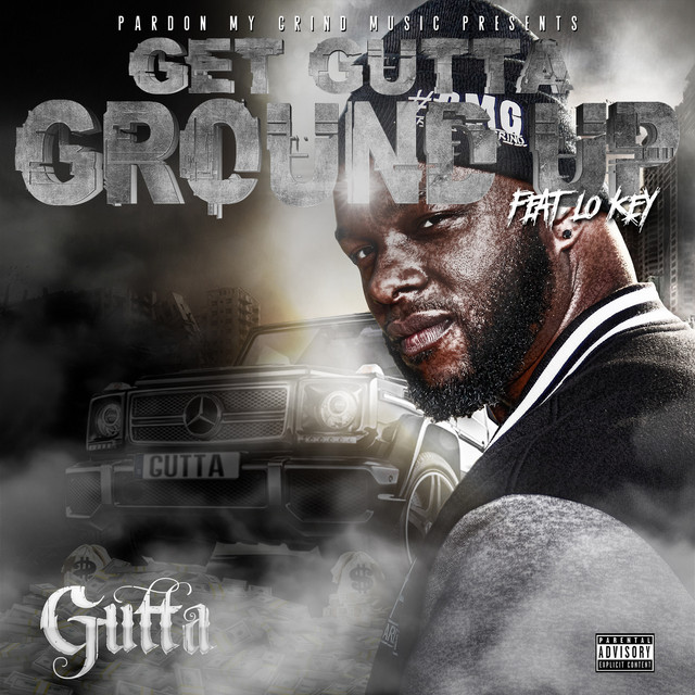 Ground up (Clean) - Single by Get Gutta | Spotify
