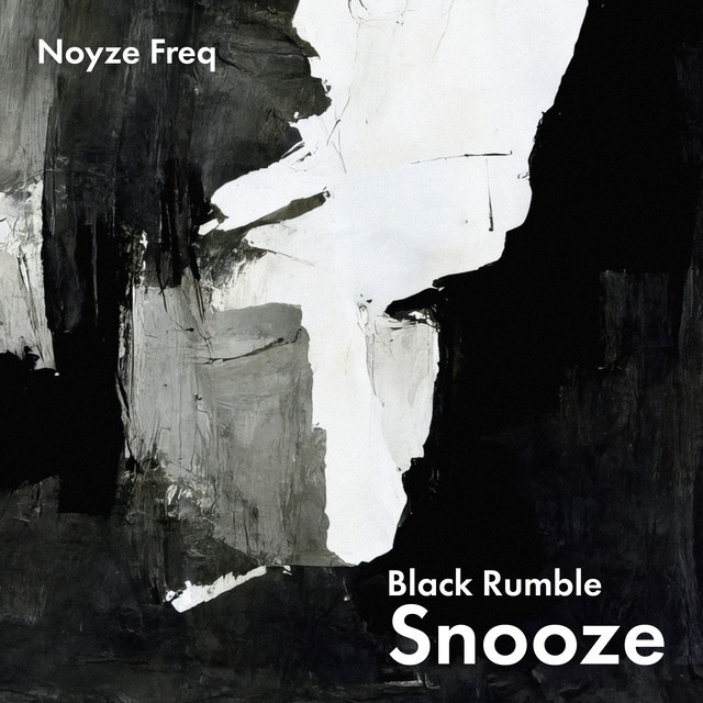 Cover of Black Rumble Snooze by Noyze Freq