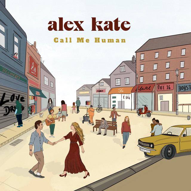 Call Me Human - Single by Alex Kate | Spotify
