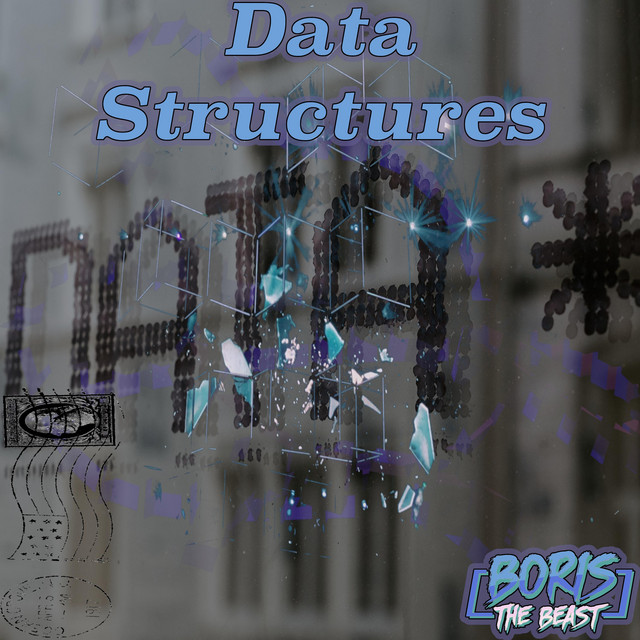 Data Structures - Single by Boris the Beast | Spotify