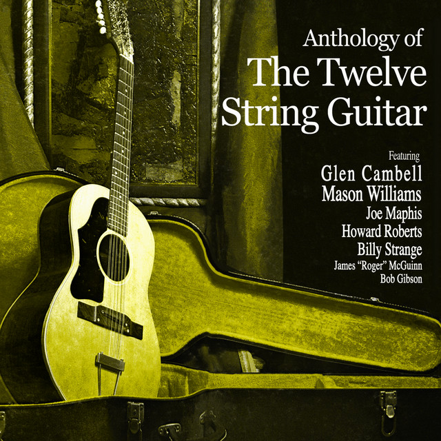 洋楽 ANTHOLOGY OF CLASSICAL GUITAR MUSIC VARIOUS ARTISTS - Anthology Of Twelve String Guitar / Various