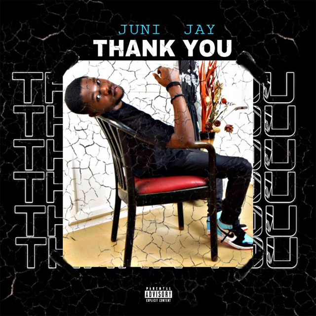 Thank You - Single by Juni Jay | Spotify