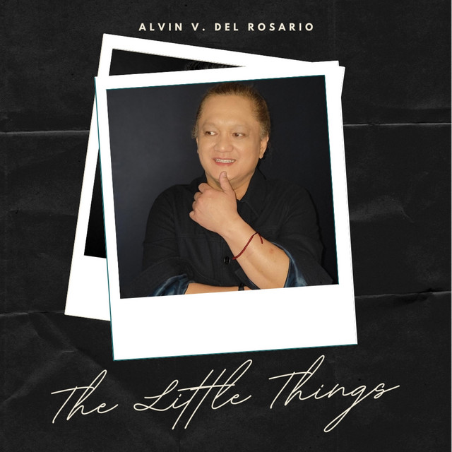 The Little Things - Single by Alvin V. Del Rosario | Spotify