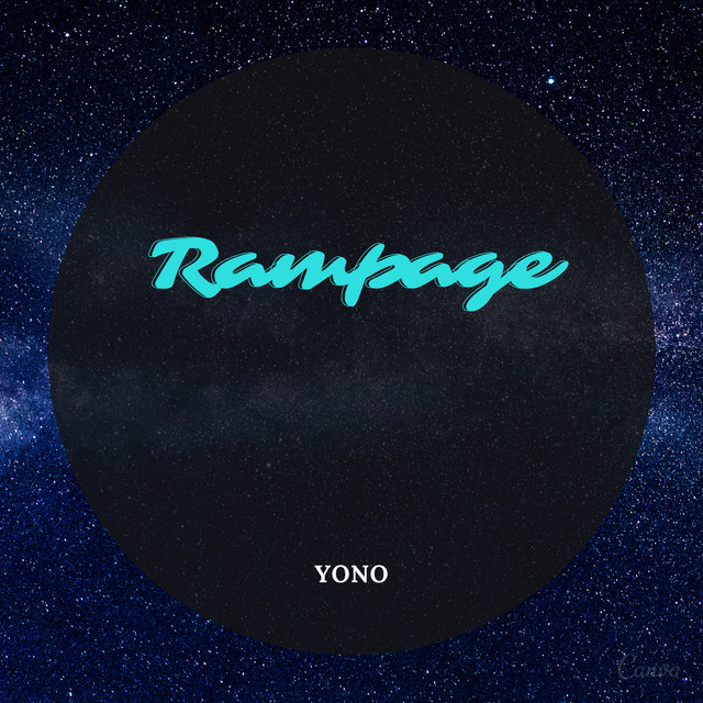 Rampage - Single by Yono | Spotify