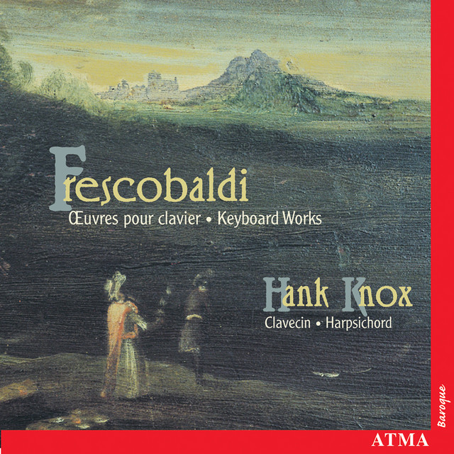 Frescobaldi: Keyboard Works