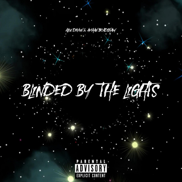 Blinded By The Lights - Single by Alex Devon | Spotify