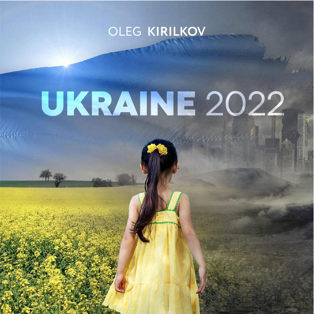Обкладинка Oleg Kirilkov — Ukraine 2022