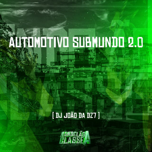 Automotivo Submundo 2.0