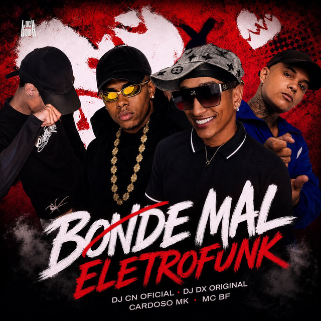 Bonde Mal - Eletrofunk