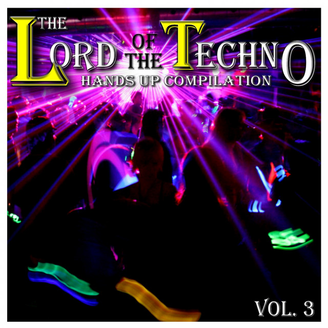 The Lord of the Techno, Vol. 3 : Hands Up Compilation cover