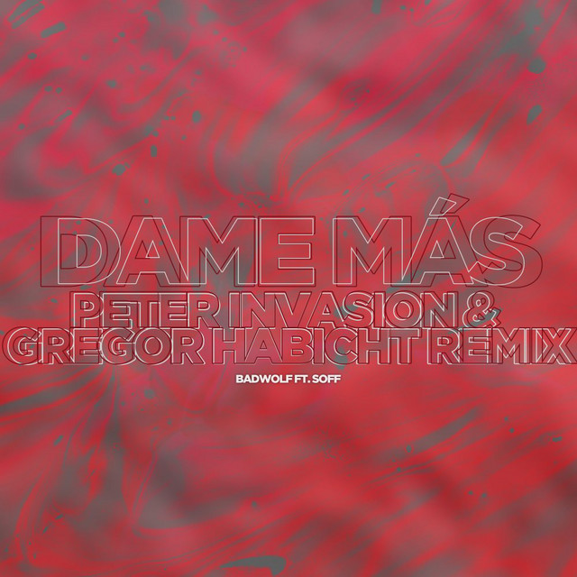 Dame Mas - Peter Invasion & Gregor Habicht Remix