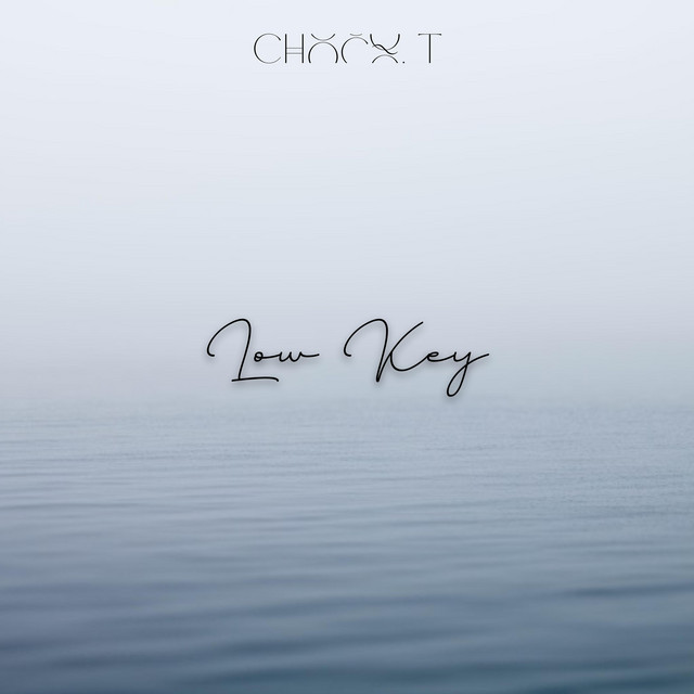 Low Key - Single by Chocq. T | Spotify