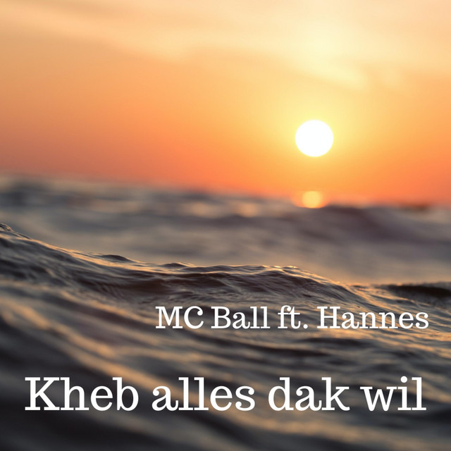 Kheb alles dak wil - Single by MC Ball | Spotify