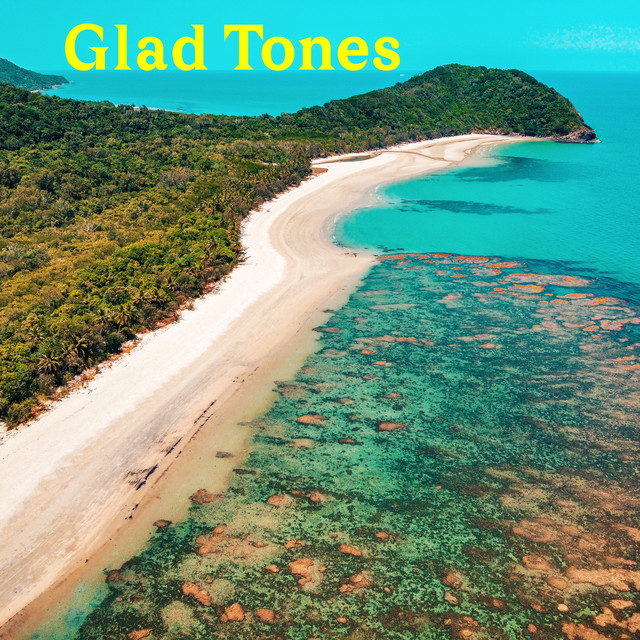 Glad Tones